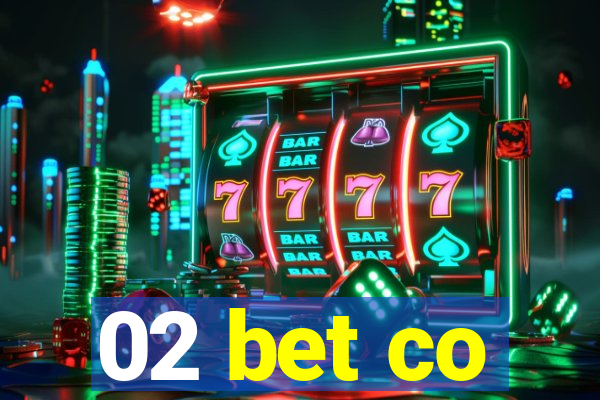 02 bet co